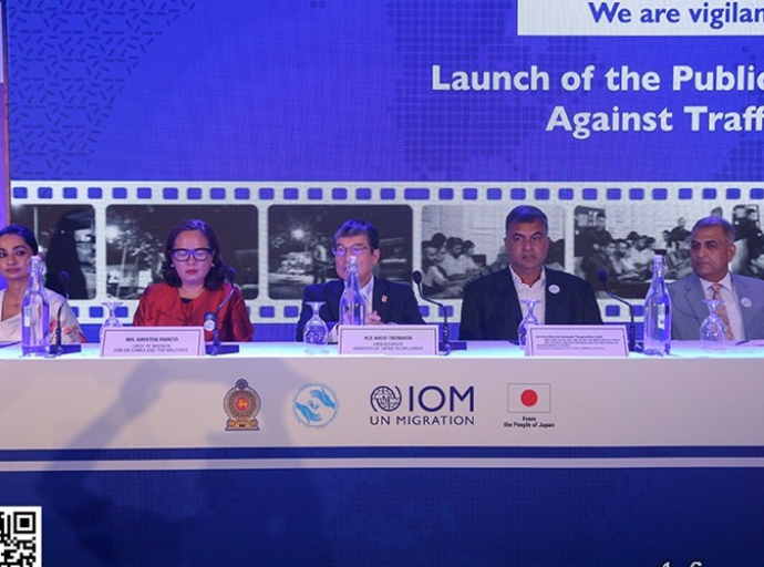 IOM மற்றும் மனித விற்பனைக்கு எதிரான தேசிய செயலணி ஜப்பான் அரசாங்கத்தின் உதவியுடன் மனித விற்பனை தொடர்பான விழிப்புணர்வை ஏற்படுத்துவதற்காக நாடளாவிய ரீதியில் ஊடக பிரச்சாரத்தை ஆரம்பித்தன