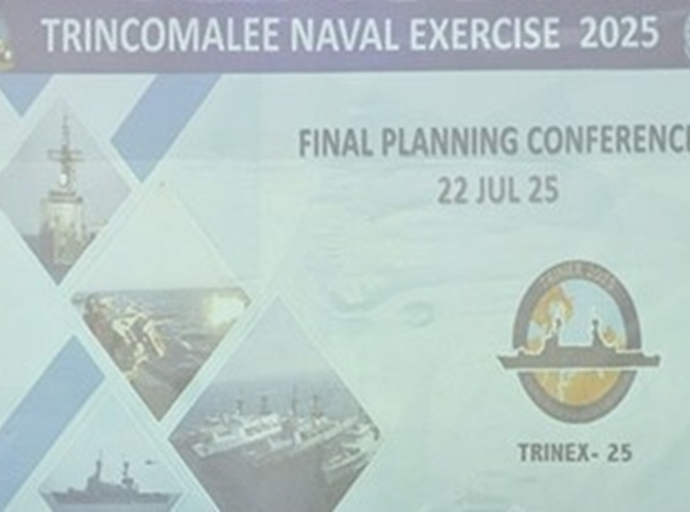 திருகோணமலை கடற்படைப் பயிற்சி - 2025 (TRINEX - 25) ஆரம்பமாக உள்ளது