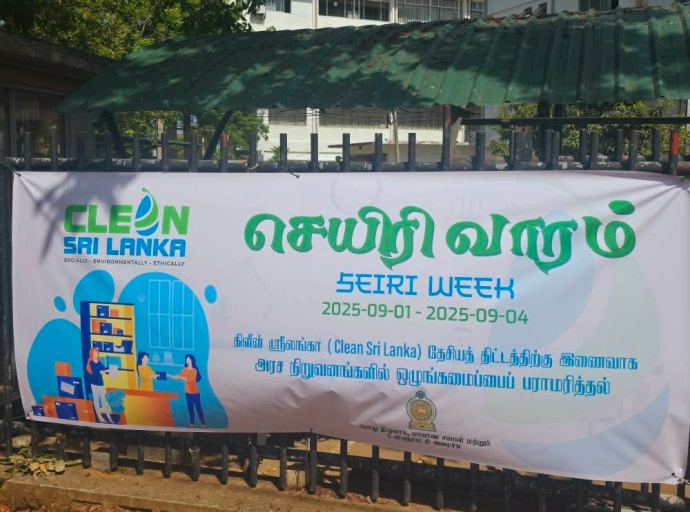 கிளீன் ஸ்ரீ லங்கா (Clean Sri Lanka)" தேசிய வேலைத்திட்டத்திற்கு இணையாக அரசாங்க நிறுவனங்களில் ஒழுங்கமைப்பை பேணுவதற்காக "செயிரி வாரம்"
